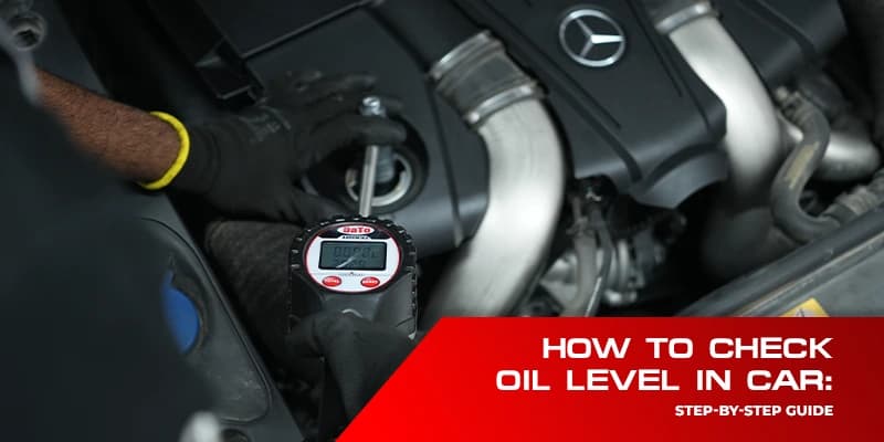 How to Check Oil Level in Car: Step-by-Step Guide
